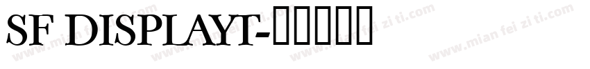 SF DISPLAYT字体转换